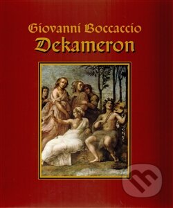 Kniha: Dekameron (Giovanni Boccaccio). Rebo, 2013 Kniha: Dekameron (Giovanni Boccaccio). Rebo, 2013