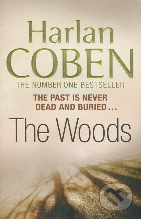 The Woods - Harlan Coben, Orion, 2011