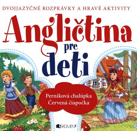 Kniha: Angličtina pre deti (Dorota Ziolkowská a Anita Pisarek). Fragment, 2013 Kniha: Angličtina pre deti (Dorota Ziolkowská a Anita Pisarek). Fragment, 2013