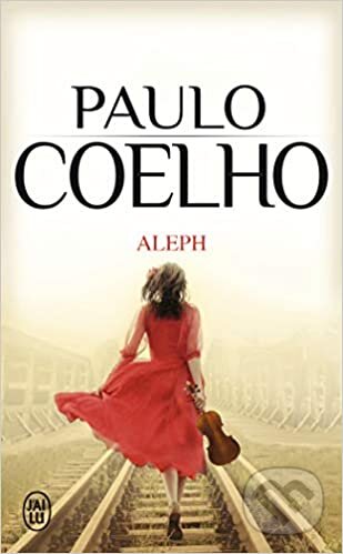 Kniha: Aleph (Paulo Coelho). Flammarion Kniha: Aleph (Paulo Coelho). Flammarion