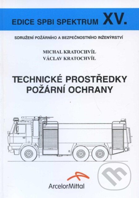 Kniha: Technické prostředky požární ochrany (Michal Kratochvíl a Václav Kratochvíl). Sdružení požárního a bezpečnostního inženýrství, 2009 Kniha: Technické prostředky požární ochrany (Michal Kratochvíl a Václav Kratochvíl). Sdružení požárního a bezpečnostního inženýrství, 2009