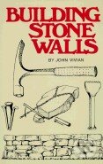 Kniha: Building Stone Walls (John Vivian). Storey Publishing, 1976 Kniha: Building Stone Walls (John Vivian). Storey Publishing, 1976