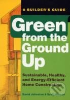 Kniha: Green from the Ground Up (David Johnston). Taunton Press, 2008 Kniha: Green from the Ground Up (David Johnston). Taunton Press, 2008