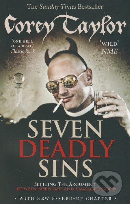 Kniha: Seven Deadly Sins (Corey Taylor), 2012 Kniha: Seven Deadly Sins (Corey Taylor), 2012