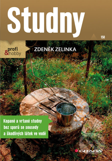 E-kniha: Studny (Zdeněk Zelinka). Grada, 2013 E-kniha: Studny (Zdeněk Zelinka). Grada, 2013