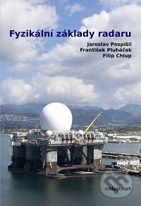 Kniha: Fyzikální základy radaru (Jaroslav Pospíšil a kolektív). RNDr. Vladimír Chlup (chlup.net), 2012 Kniha: Fyzikální základy radaru (Jaroslav Pospíšil a kolektív). RNDr. Vladimír Chlup (chlup.net), 2012
