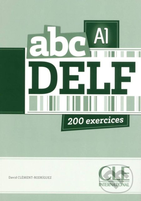 Abc DELF A1: Livre + Audio CD - David Clément-Rodríguez, Cle International, 2014