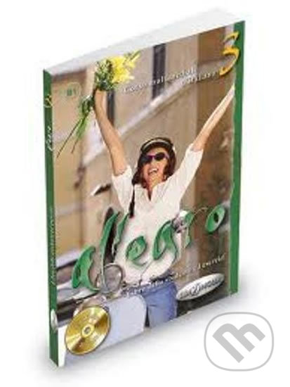 Kniha: Allegro 3: Libro dello studente ed esercizi + CD Audio (Edilingua). Edilingua Kniha: Allegro 3: Libro dello studente ed esercizi + CD Audio (Edilingua). Edilingua