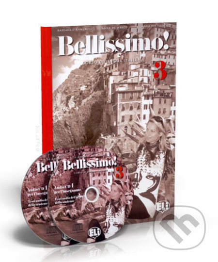 Kniha: Bellissimo! 3 - B1 Guida per l´insegnante + 2 Audio CDs (Eli). Eli, 2015 Kniha: Bellissimo! 3 - B1 Guida per l´insegnante + 2 Audio CDs (Eli). Eli, 2015