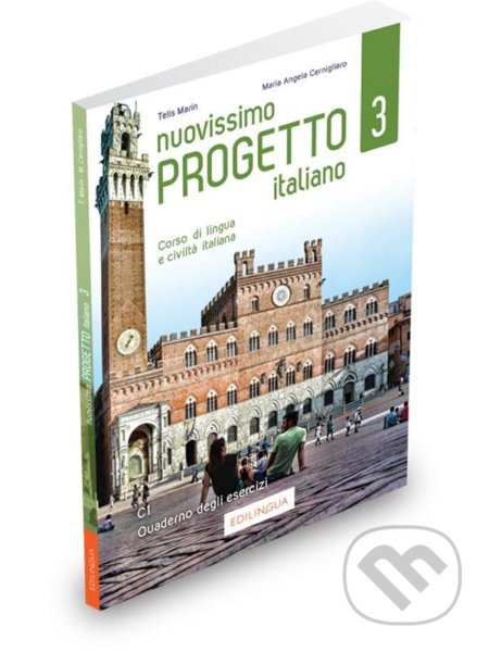 Kniha: Nuovissimo Progetto italiano 3/C1: Quaderno degli esercizi (Telis Marin). Edilingua, 2020 Kniha: Nuovissimo Progetto italiano 3/C1: Quaderno degli esercizi (Telis Marin). Edilingua, 2020