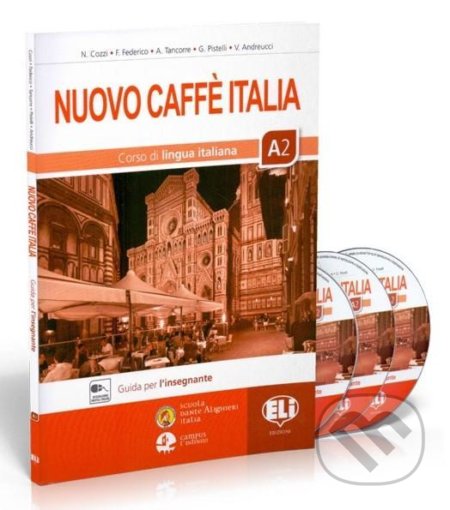 Nuovo Caffe Italia 2 A2 - Guida per l´insegnante + 2 audio CDs - Nazzarena Cozzi, Eli, 2020