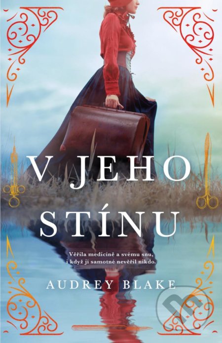 Kniha: V jeho stínu (Audrey Blake). Ikar CZ, 2022 Kniha: V jeho stínu (Audrey Blake). Ikar CZ, 2022
