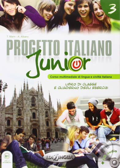 Kniha: Progetto Italiano Junior 3: Libro di classe e Quaderno degli esercizi + CD Audio + DVD (Telis Marin). Edilingua, 2013 Kniha: Progetto Italiano Junior 3: Libro di classe e Quaderno degli esercizi + CD Audio + DVD (Telis Marin). Edilingua, 2013