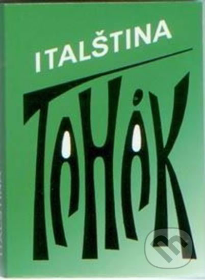 Kniha: Tahák - Italština (Pavel Malec). Tobiáš, 1993 Kniha: Tahák - Italština (Pavel Malec). Tobiáš, 1993