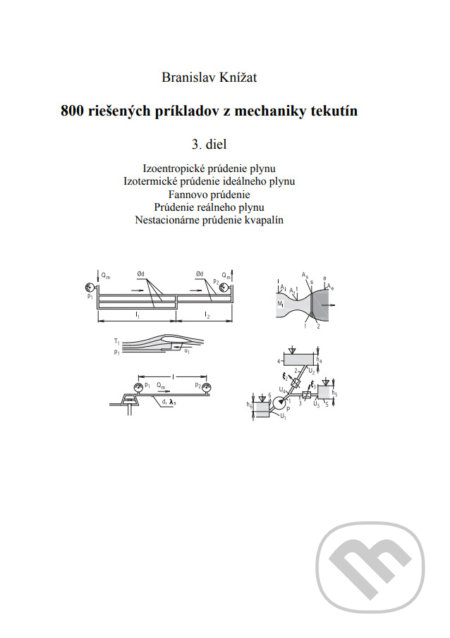 800 riešených príkladov z mechaniky tekutín - Branislav Knížat, STU, 2021