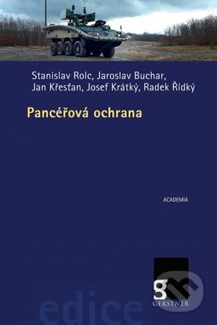 Kniha: Pancéřová ochrana (Jaroslav Buchar). Academia, 2022 Kniha: Pancéřová ochrana (Jaroslav Buchar). Academia, 2022