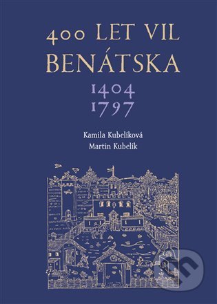 Kniha: 400 let vil Benátska (Kamila Kubelíková a Martin Kubelík). Nakladatelství Jalna, 2022 Kniha: 400 let vil Benátska (Kamila Kubelíková a Martin Kubelík). Nakladatelství Jalna, 2022