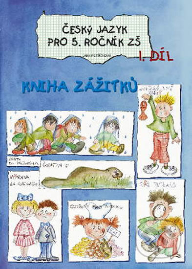 Kniha: Český jazyk pro 5. ročník základní školy (1. díl) (Jana Potůčková). Studio 1+1 Kniha: Český jazyk pro 5. ročník základní školy (1. díl) (Jana Potůčková). Studio 1+1
