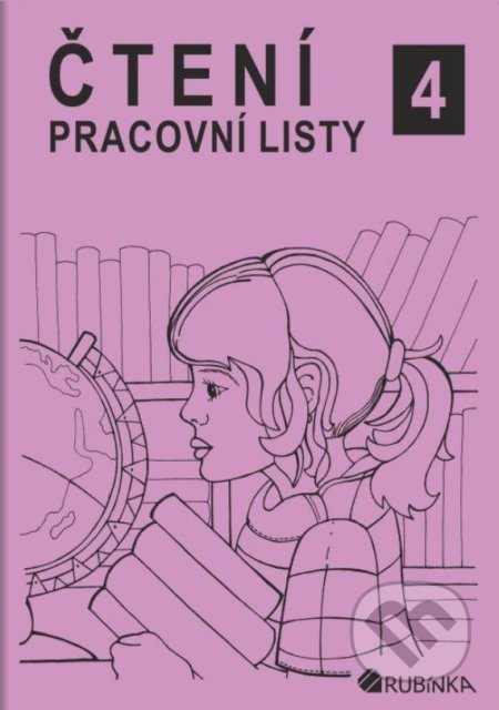 Kniha: Čtení 4 - pracovní listy (Rubínka). Rubínka Kniha: Čtení 4 - pracovní listy (Rubínka). Rubínka