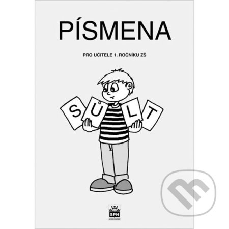 Kniha: Písmena pro učitele 1. ročníku ZŠ (SPN - pedagogické nakladatelství). SPN - pedagogické nakladatelství, 2014 Kniha: Písmena pro učitele 1. ročníku ZŠ (SPN - pedagogické nakladatelství). SPN - pedagogické nakladatelství, 2014