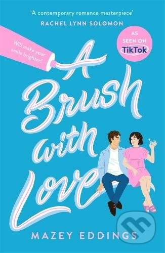 Kniha: A Brush with Love (Mazey Eddings). Headline Book, 2022 Kniha: A Brush with Love (Mazey Eddings). Headline Book, 2022