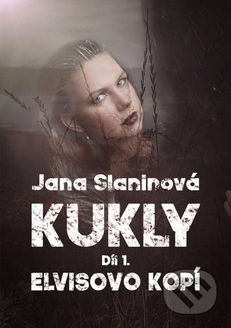 E-kniha: Kukly (Jana Slaninová). E-knihy jedou E-kniha: Kukly (Jana Slaninová). E-knihy jedou