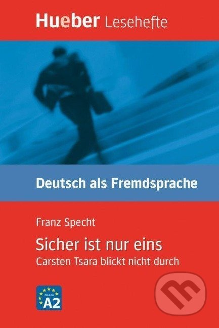 Sicher ist nur eins - Franz Specht, Max Hueber Verlag, 2002