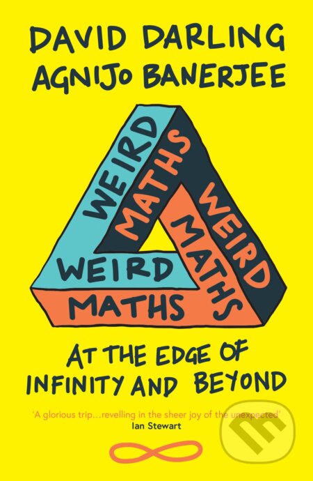 Kniha: Weird Maths (David Darling a Agnijo Banerjee). Oneworld, 2019 Kniha: Weird Maths (David Darling a Agnijo Banerjee). Oneworld, 2019