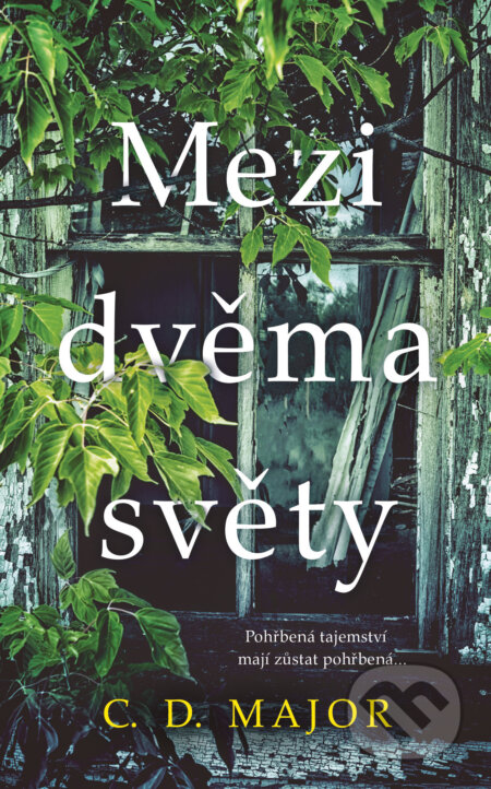 E-kniha: Mezi dvěma světy (C.D. Major). Ikar CZ, 2022 E-kniha: Mezi dvěma světy (C.D. Major). Ikar CZ, 2022