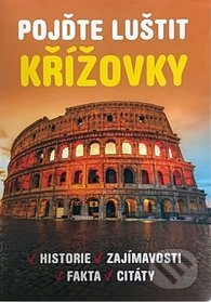 Kniha: Pojďte luštit křížovky (Autorský kolektív). SUN Kniha: Pojďte luštit křížovky (Autorský kolektív). SUN