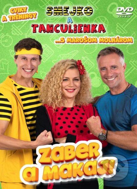 Film: Smejko a Tanculienka: Zaber a makaj! (Smejko a Tanculienka) (DVD). Hudobné albumy, 2022 Film: Smejko a Tanculienka: Zaber a makaj! (Smejko a Tanculienka) (DVD). Hudobné albumy, 2022