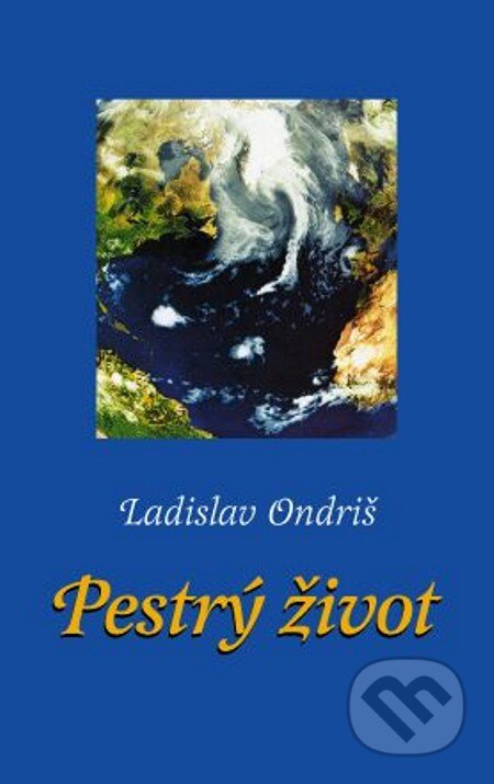 E-kniha: Pestrý život (Ladislav Ondriš). Joergesov dom E-kniha: Pestrý život (Ladislav Ondriš). Joergesov dom