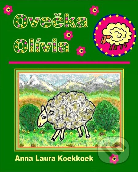 Ovečka Olívia - Anna Laura Koekkoek, Tatiana Koekkoek