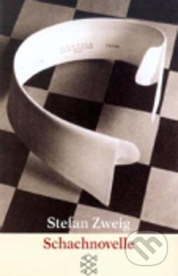 Kniha: Schachnovelle (Stefan Zweig). Fischer Taschenbuch, 2001 Kniha: Schachnovelle (Stefan Zweig). Fischer Taschenbuch, 2001