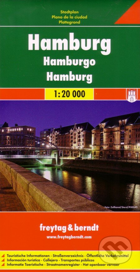 Hamburg 1:20 000 (freytag&berndt). freytag&berndt, 2012 Hamburg 1:20 000 (freytag&berndt). freytag&berndt, 2012