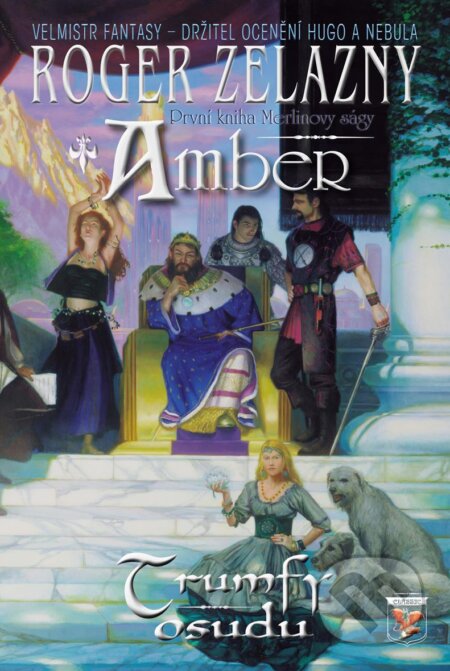 Kniha: Trumfy osudu (První kniha Merlinovy ságy) (Roger Zelazny). Classic, 2013 Kniha: Trumfy osudu (První kniha Merlinovy ságy) (Roger Zelazny). Classic, 2013