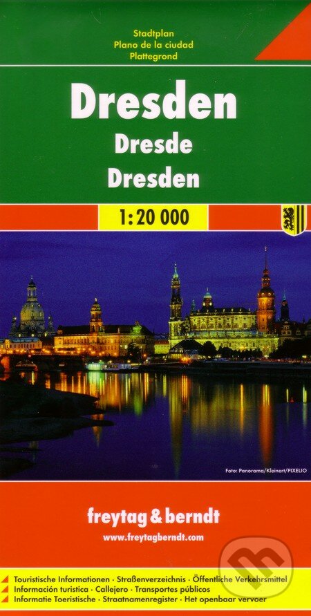 Dresden 1:20 000 (freytag&berndt). freytag&berndt, 2009 Dresden 1:20 000 (freytag&berndt). freytag&berndt, 2009