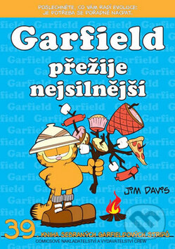 Kniha: Garfield 39: Přežije nejsilnější (Jim Davis). Crew, 2013 Kniha: Garfield 39: Přežije nejsilnější (Jim Davis). Crew, 2013