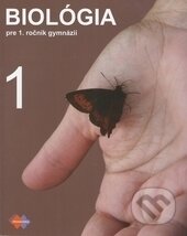 Kniha: Biológia 1 pre 1. ročník gymnázia (Jana Višňovská a kolektiv). Expol Pedagogika Kniha: Biológia 1 pre 1. ročník gymnázia (Jana Višňovská a kolektiv). Expol Pedagogika