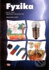 Kniha: Fyzika pre 9. ročník špeciálnych základnych škôl - Pracovný zošit (Eva Brestenská a Viera Lapitková). Expol Pedagogika Kniha: Fyzika pre 9. ročník špeciálnych základnych škôl - Pracovný zošit (Eva Brestenská a Viera Lapitková). Expol Pedagogika