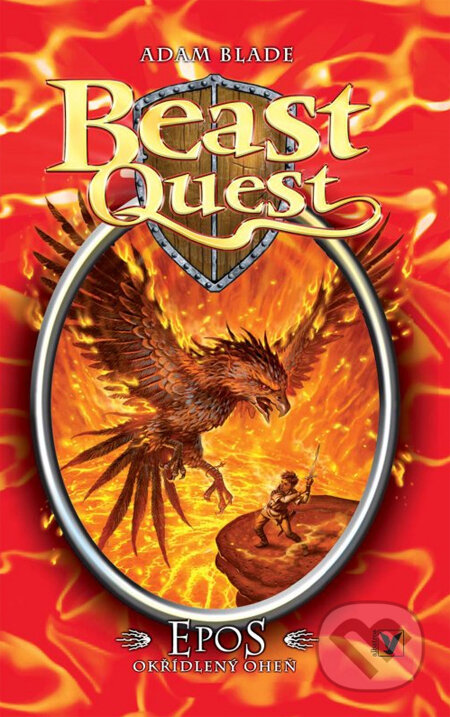 Kniha: Beast Quest: Epos, okřídlený oheň (Adam Blade). Albatros CZ, 2013 Kniha: Beast Quest: Epos, okřídlený oheň (Adam Blade). Albatros CZ, 2013