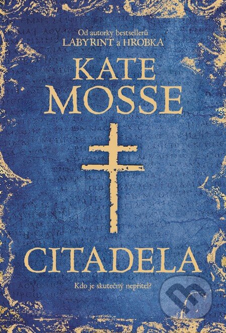 Kniha: Citadela (Kate Mosse). BB/art, 2013 Kniha: Citadela (Kate Mosse). BB/art, 2013