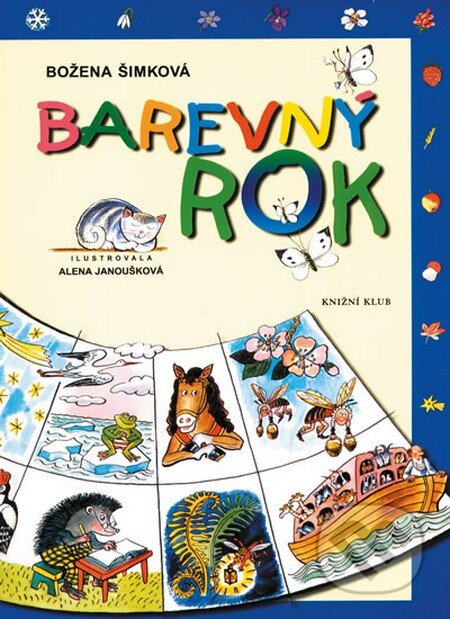 Kniha: Barevný rok (Božena Šimková). Knižní klub, 2013 Kniha: Barevný rok (Božena Šimková). Knižní klub, 2013