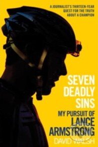 Kniha: Seven Deadly Sins (David Walsh). Simon & Schuster, 2012 Kniha: Seven Deadly Sins (David Walsh). Simon & Schuster, 2012