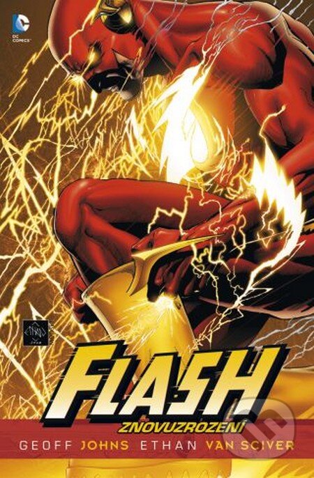 Kniha: Flash: Znovuzrození (Ethan Van Sciver a Geoff Johns). BB/art, 2013 Kniha: Flash: Znovuzrození (Ethan Van Sciver a Geoff Johns). BB/art, 2013