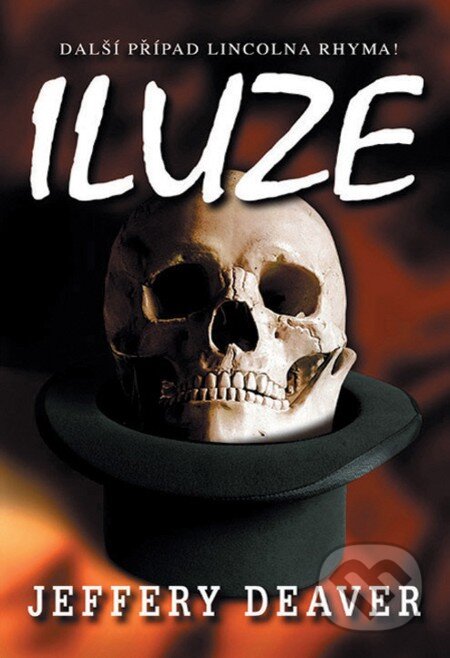 E-kniha: Iluze (Jeffery Deaver). Domino, 2013 E-kniha: Iluze (Jeffery Deaver). Domino, 2013