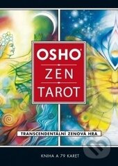 Kniha: Osho Zen Tarot (Osho). Synergie, 2013 Kniha: Osho Zen Tarot (Osho). Synergie, 2013