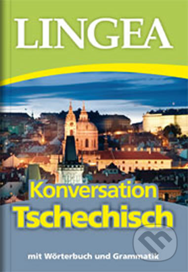 Kniha: Konversation Deutsch - Tschechisch (Lingea). Lingea, 2013 Kniha: Konversation Deutsch - Tschechisch (Lingea). Lingea, 2013