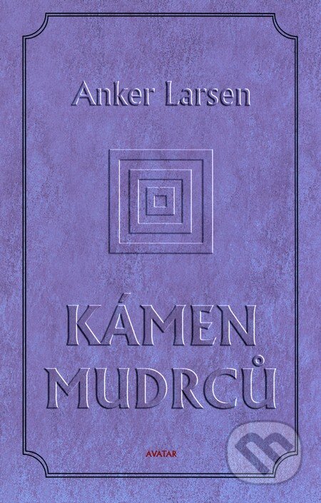 Kniha: Kámen mudrců (Johanes Anker Larsen). Avatar, 1999 Kniha: Kámen mudrců (Johanes Anker Larsen). Avatar, 1999