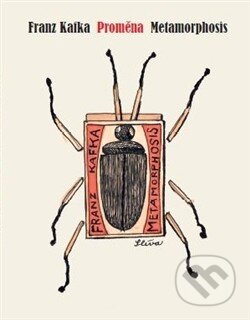 Kniha: Proměna - Metamorphosis (Franz Kafka), 2013 Kniha: Proměna - Metamorphosis (Franz Kafka), 2013